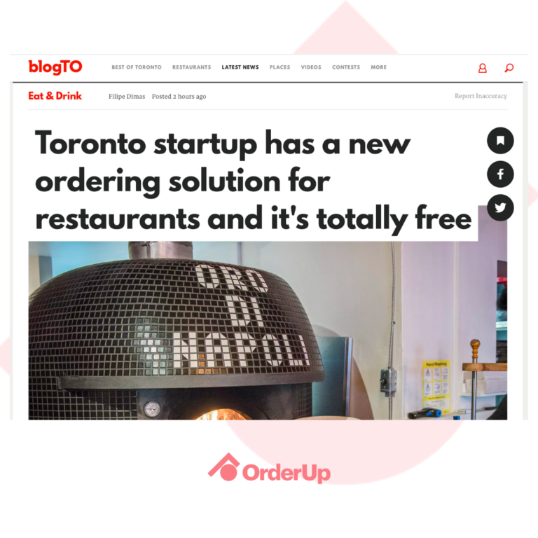 Image of the top of BlogTO's article written about OrderUp and how they have supported restaurants with contactless dining solutions, for free throughout the pandemic